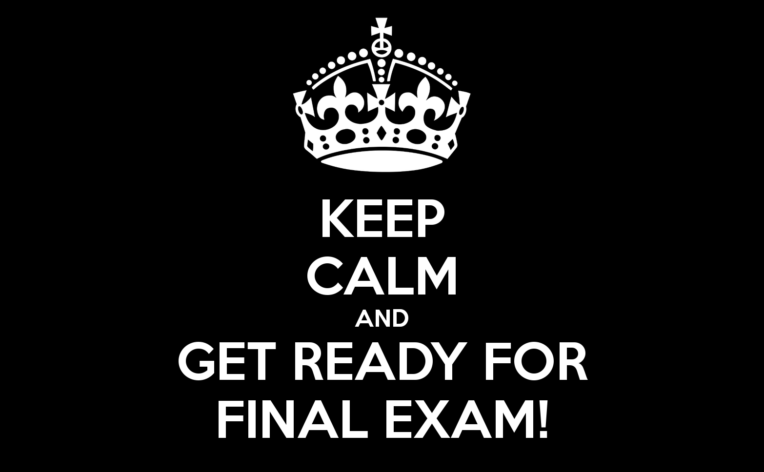 keep-calm-and-get-ready-for-final-exam-3.png